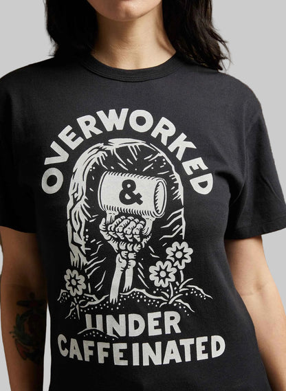 Overworked Under Caffeinated Tee